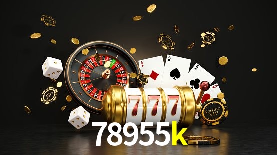 Descubra o Mundo do Cassino Online com 78955k